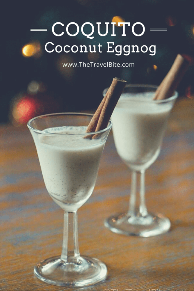 Coquito - Puerto Rican Coconut Eggnog | TheTravelBite.com