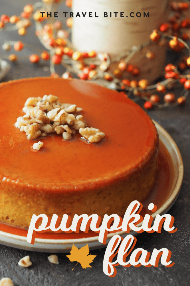 Pumpkin Flan Recipe - TheTravelBite.com