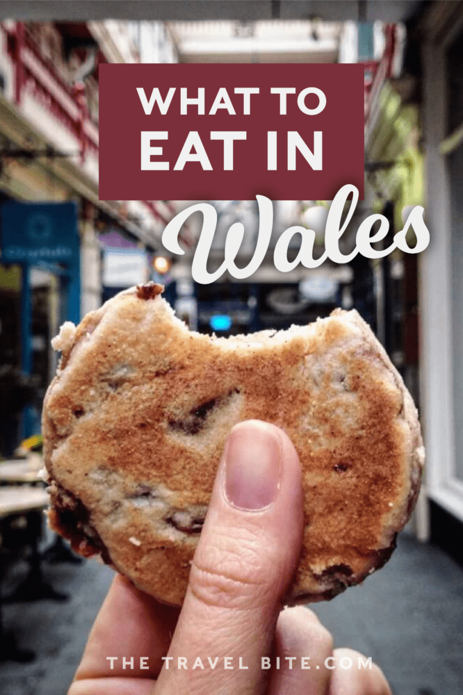 What To Eat In Wales - TheTravelBite.com