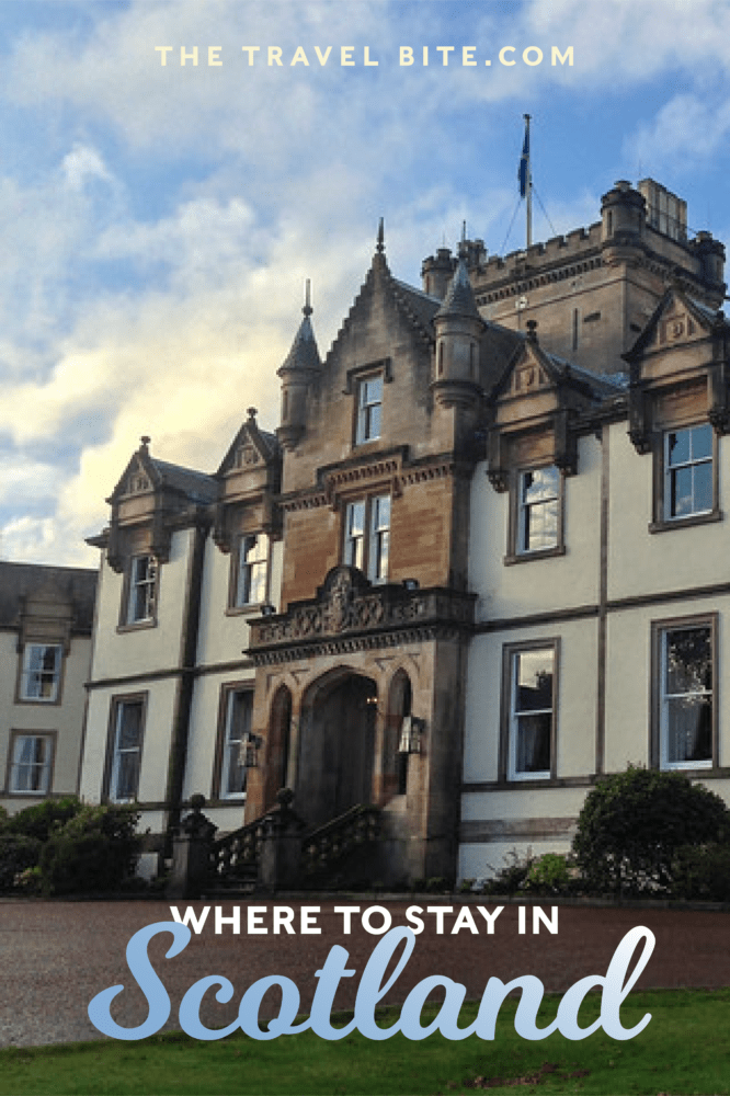 Where To Stay In Scotland - TheTravelBite.com