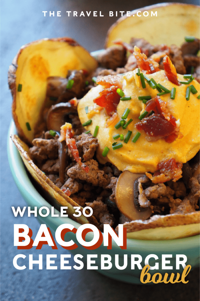 Whole 30 Bacon Cheeseburger Bowls