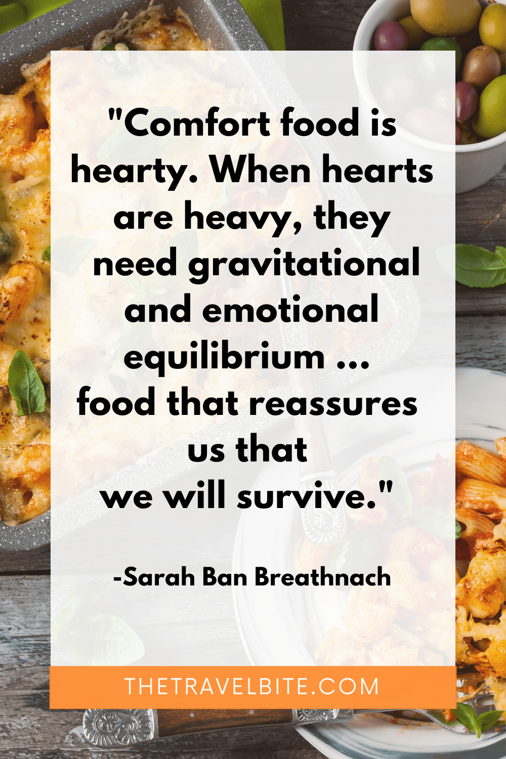 Food Quotes 100+ Quotes About Food The Travel Bite