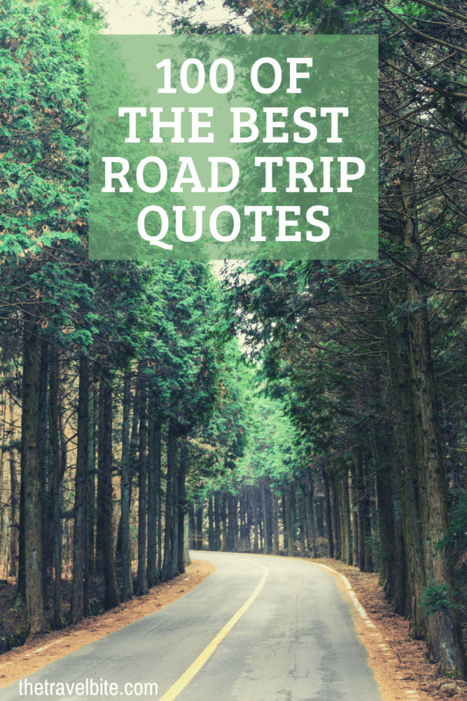 Best Road Trip Quotes For Your Next Adventure – The Travel Bite