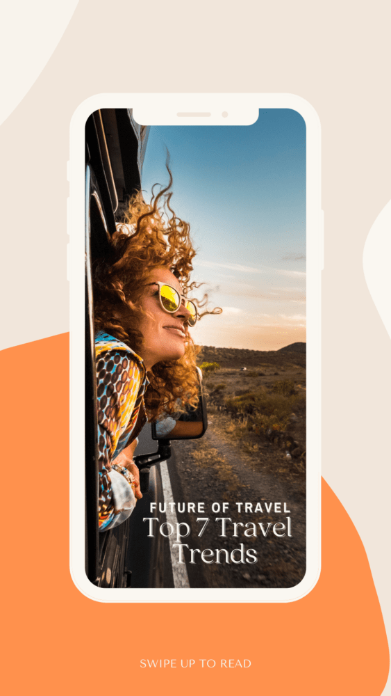 Pinterest pin for Future Of Travel, Top 7 Travel Trends