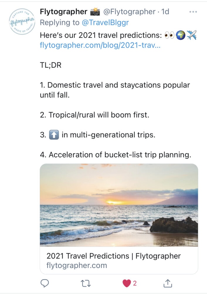 Screenshot of Tweet from Flytographer for future travel preditions: "Here's our 2021 travel predictions: 1) Domestic travel and staycations popular until fall. 2) Tropical/rural will boom first 3) Increase in multi-generational trips 4) Acceleration of bucket-list trip planning.