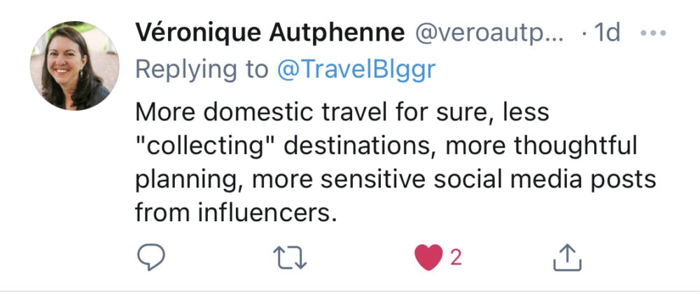 Screenshot of Tweet from Veronique Autphenne predicts, “more domestic travel … less “collecting” destinations, more thoughtful planning.”