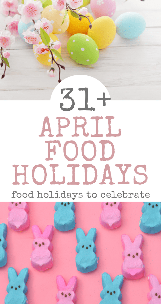 April Food Holidays Pinterest Pin with Easter Eggs and Marshmallow Peeps